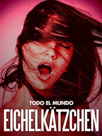 Eichelkätzchen - Anonym - E-Book