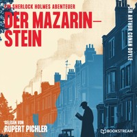 Der Mazarin-Stein - Sir Arthur Conan Doyle - Hörbuch
