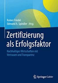 Zertifizierung als Erfolgsfaktor -  - E-Book
