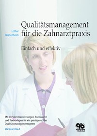Qualitätsmanagement für die Zahnarztpraxis - Lothar Taubenheim - E-Book