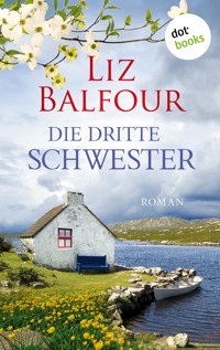Die dritte Schwester - Liz Balfour - E-Book