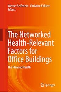 The Networked Health-Relevant Factors for Office Buildings -  - E-Book