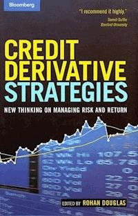 Credit Derivative Strategies -  - E-Book