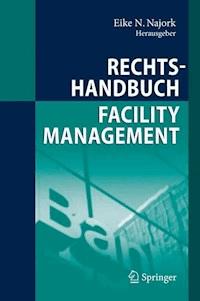 Rechtshandbuch Facility Management -  - E-Book