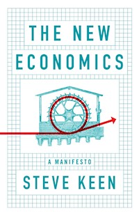 The New Economics - Steve Keen - E-Book