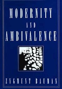 Modernity and Ambivalence - Zygmunt Bauman - E-Book