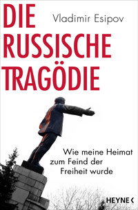 Die russische Tragödie - Vladimir Esipov - E-Book