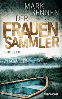 Der Frauensammler - Mark Sennen - E-Book
