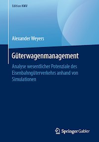 Güterwagenmanagement - Alexander Weyers - E-Book