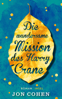 Die wundersame Mission des Harry Crane - Jon Cohen - E-Book