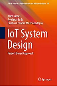 IoT System Design - Alice James - E-Book