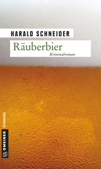 Räuberbier - Harald Schneider - E-Book