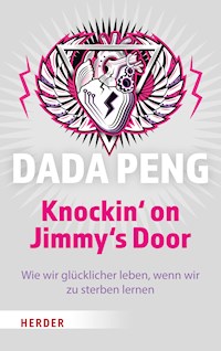 Knockin' on Jimmy's Door - Dada Peng - E-Book