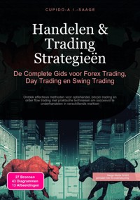 Handelen & Trading Strategieën - Cupido A.I. Saage - E-Book
