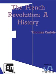 The French Revolution - Thomas Carlyle - E-Book