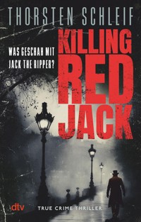 Killing Red Jack - Thorsten Schleif - E-Book