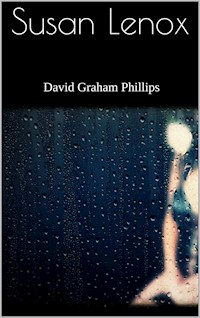 Susan Lenox - David Graham Phillips - E-Book