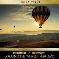 Around the World in 80 Days - Jules Verne. - Hörbuch