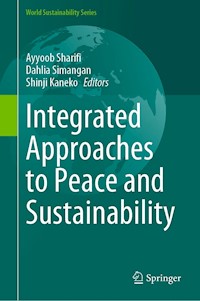 Integrated Approaches to Peace and Sustainability -  - E-Book