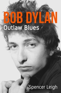 Bob Dylan - Spencer Leigh - E-Book