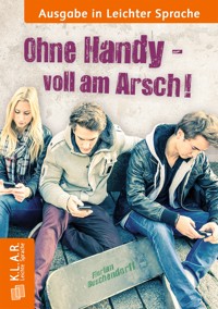 Ohne Handy voll am Arsch - Florian Buschendorff - E-Book