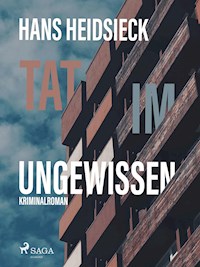 Tod im Ungewissen - Hans Heidsieck - E-Book