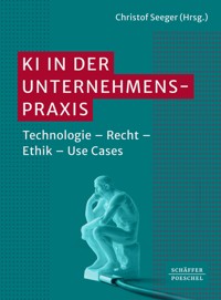 KI in der Unternehmenspraxis - - E-Book