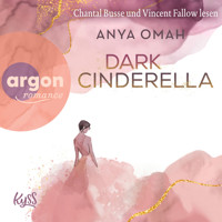 Dark Cinderella - Northern-Royals-Dilogie, Band 1 (Ungekürzte Lesung) - Anya Omah - Hörbuch