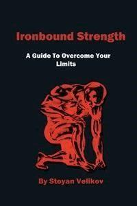 Ironbound Strength - Stoyan Velikov - E-Book