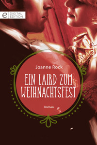 Ein Laird zum Weihnachtsfest - Joanne Rock - E-Book