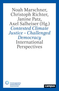Contested Climate Justice – Challenged Democracy -  - kostenlos E-Book