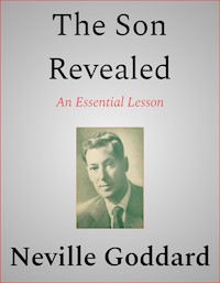The Son Revealed - Neville Goddard - E-Book