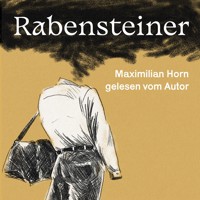 Rabensteiner - Maximilian Horn - Hörbuch