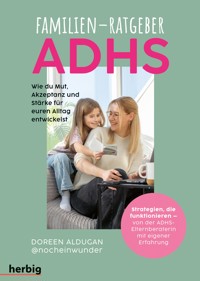 Familien-Ratgeber ADHS - Doreen Aldugan - E-Book