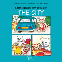 Learn Spanish with Lucy Cat - The city - Catherine Bruzzone - E-Book