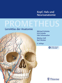 PROMETHEUS Kopf, Hals und Neuroanatomie - Michael Schünke - E-Book
