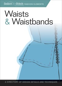 Waists & Waistbands - Skills Institute Press - E-Book
