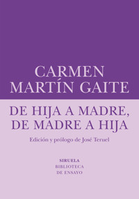 De hija a madre, de madre a hija - Carmen Martín Gaite - E-Book