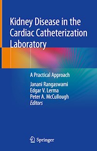 Kidney Disease in the Cardiac Catheterization Laboratory -  - E-Book