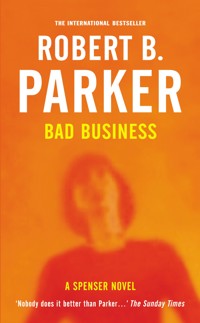 Bad Business - Robert B Parker - E-Book
