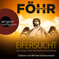 Eifersucht - Die Rachel-Eisenberg-Serie, Band 2 (Ungekürzte Lesung) - Andreas Föhr - Hörbuch