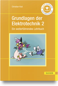 Grundlagen der Elektrotechnik 2 - Christian Kral - E-Book
