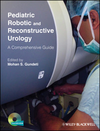 Pediatric Robotic and Reconstructive Urology -  - E-Book