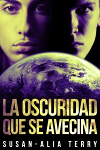La Oscuridad Que Se Avecina - Susan-Alia Terry - E-Book
