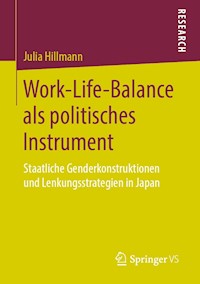 Work-Life-Balance als politisches Instrument - Julia Hillmann - E-Book