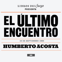 El último encuentro - Humberto Acosta - Hörbuch