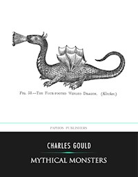 Mythical Monsters - Charles Gould - E-Book