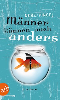 Männer können auch anders - Volkmar Nebe - E-Book