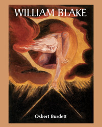 William Blake - Osbert Burdett - E-Book