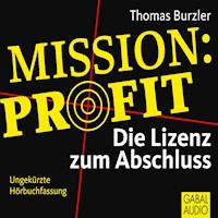 Mission Profit - Thomas Burzler - Hörbuch